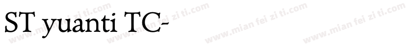 ST yuanti TC字体转换